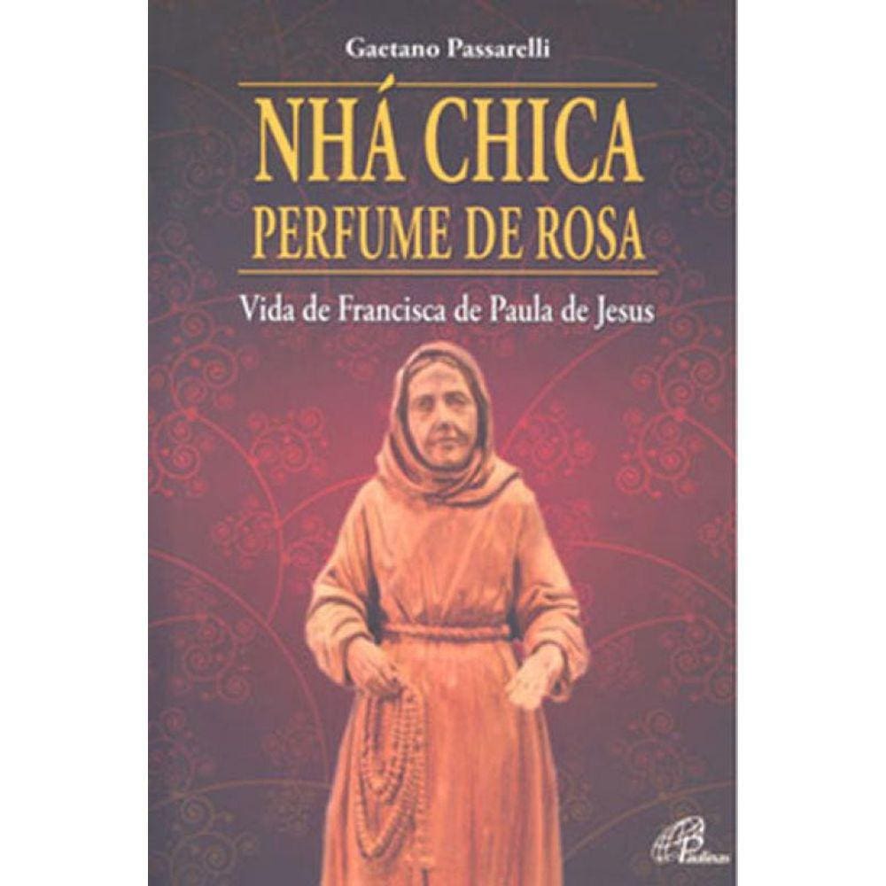 Nhá Chica Perfume De Rosa