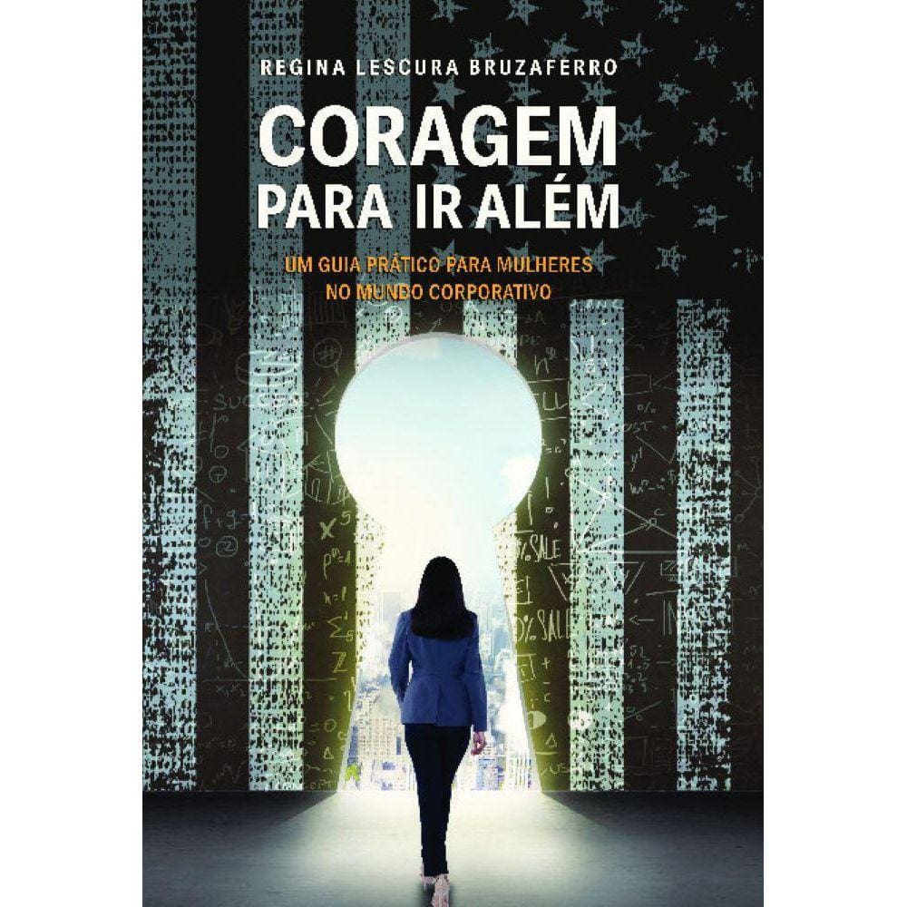 Coragem para ir além