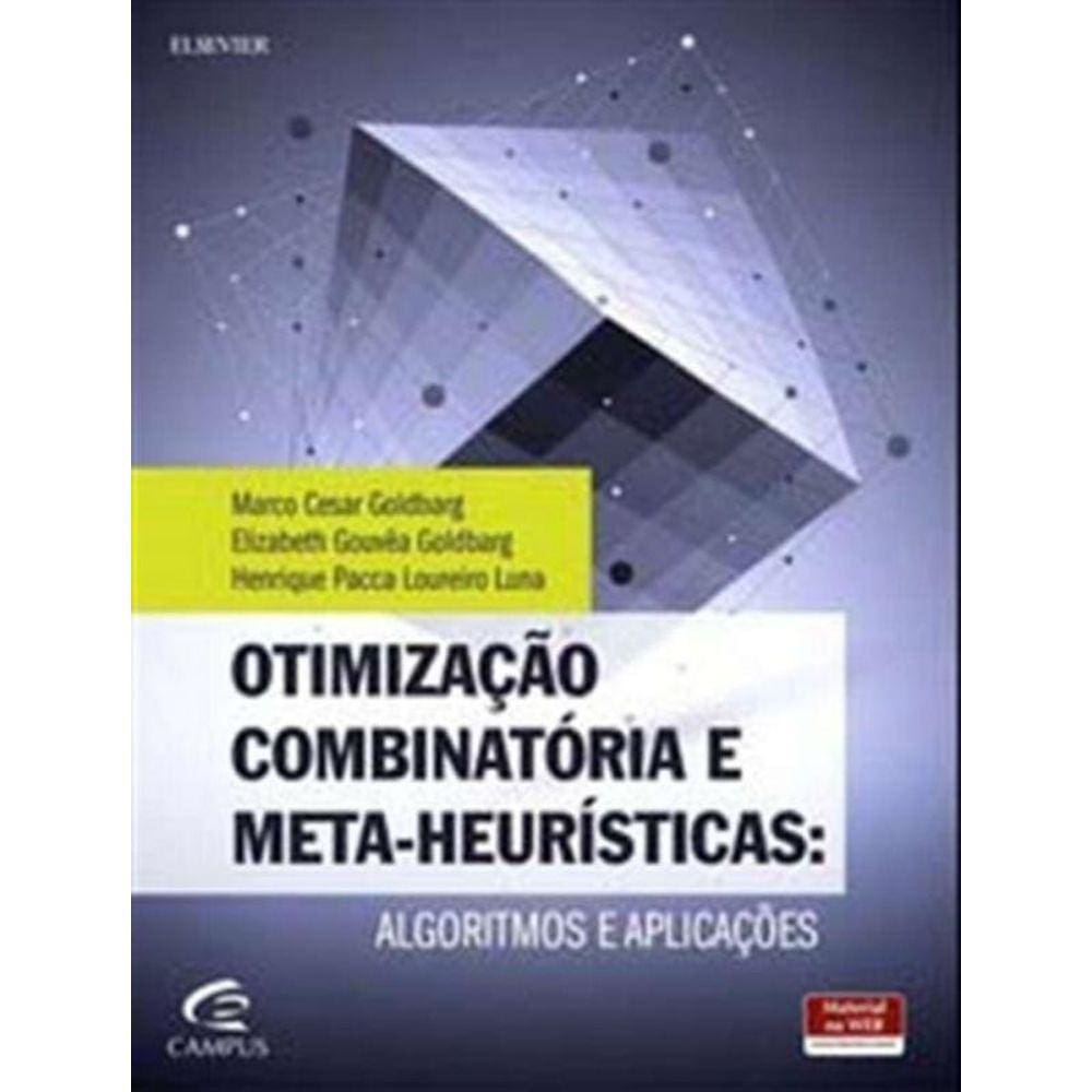 Otimizacao Combinatoria E Meta-Heuristicas