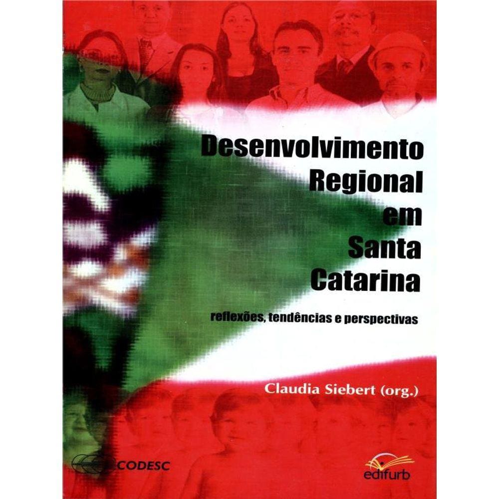 Desenvolvimento Regional Em Santa Catarina