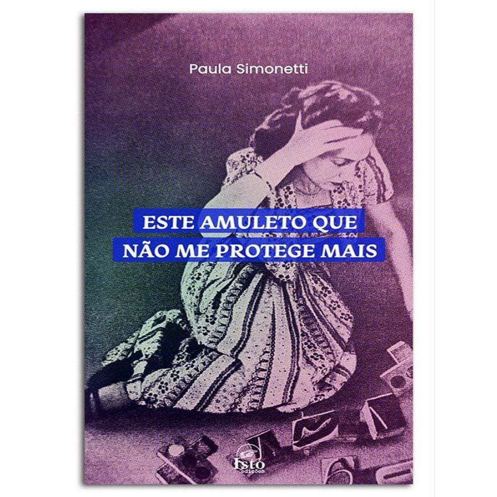 Este Amuleto Que Não Me Protege Mais