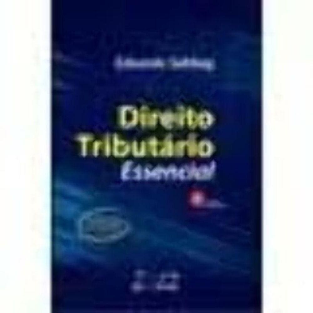Direito Tributário Essencial - 08Ed/21