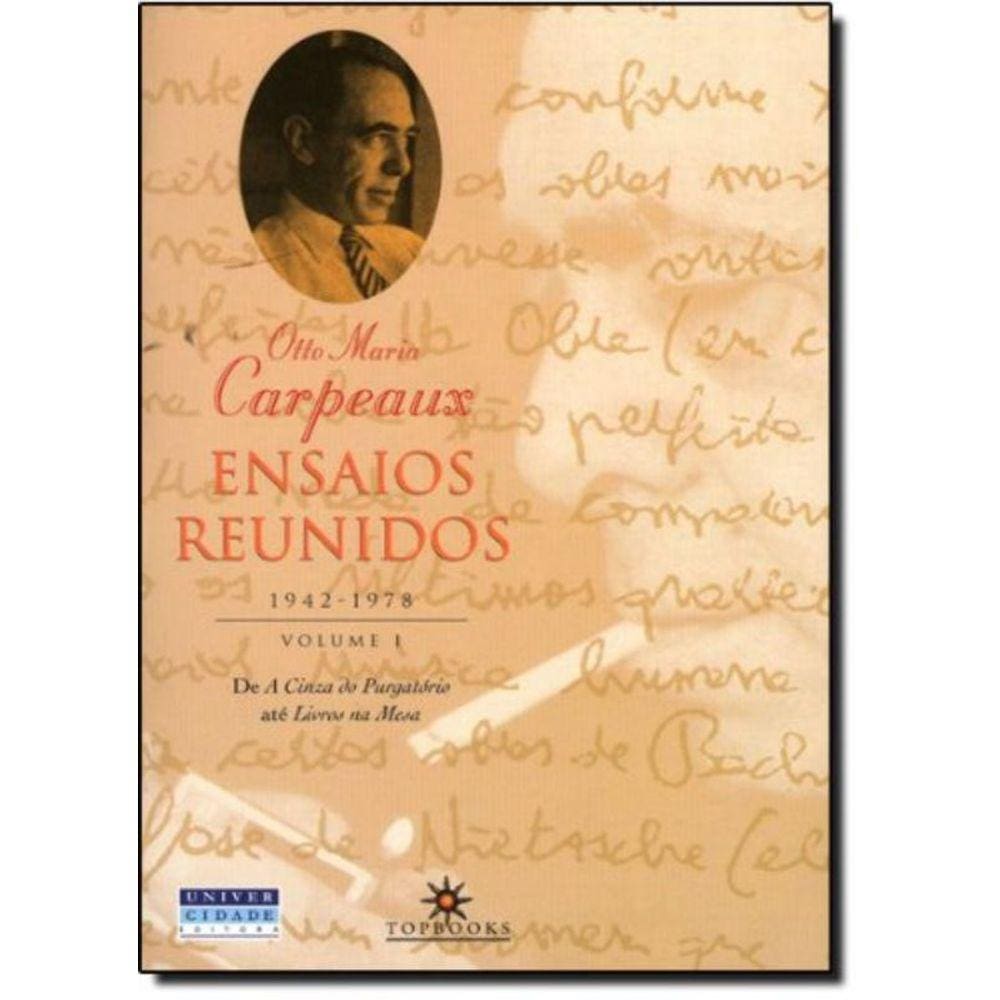 Ensaios Reunidos, 1942-1978 -  Volume I