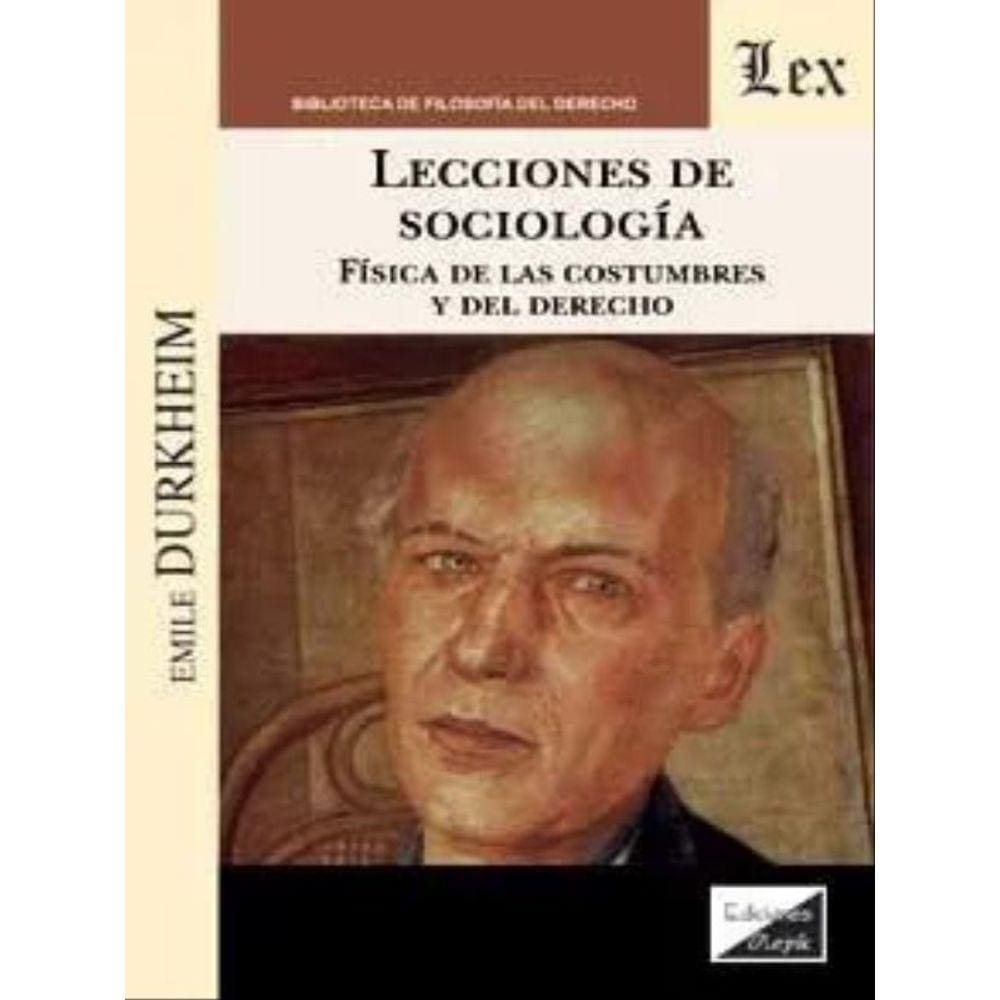 Lecciones De Sociología - Física De Las Costumbres Y Del Derecho
