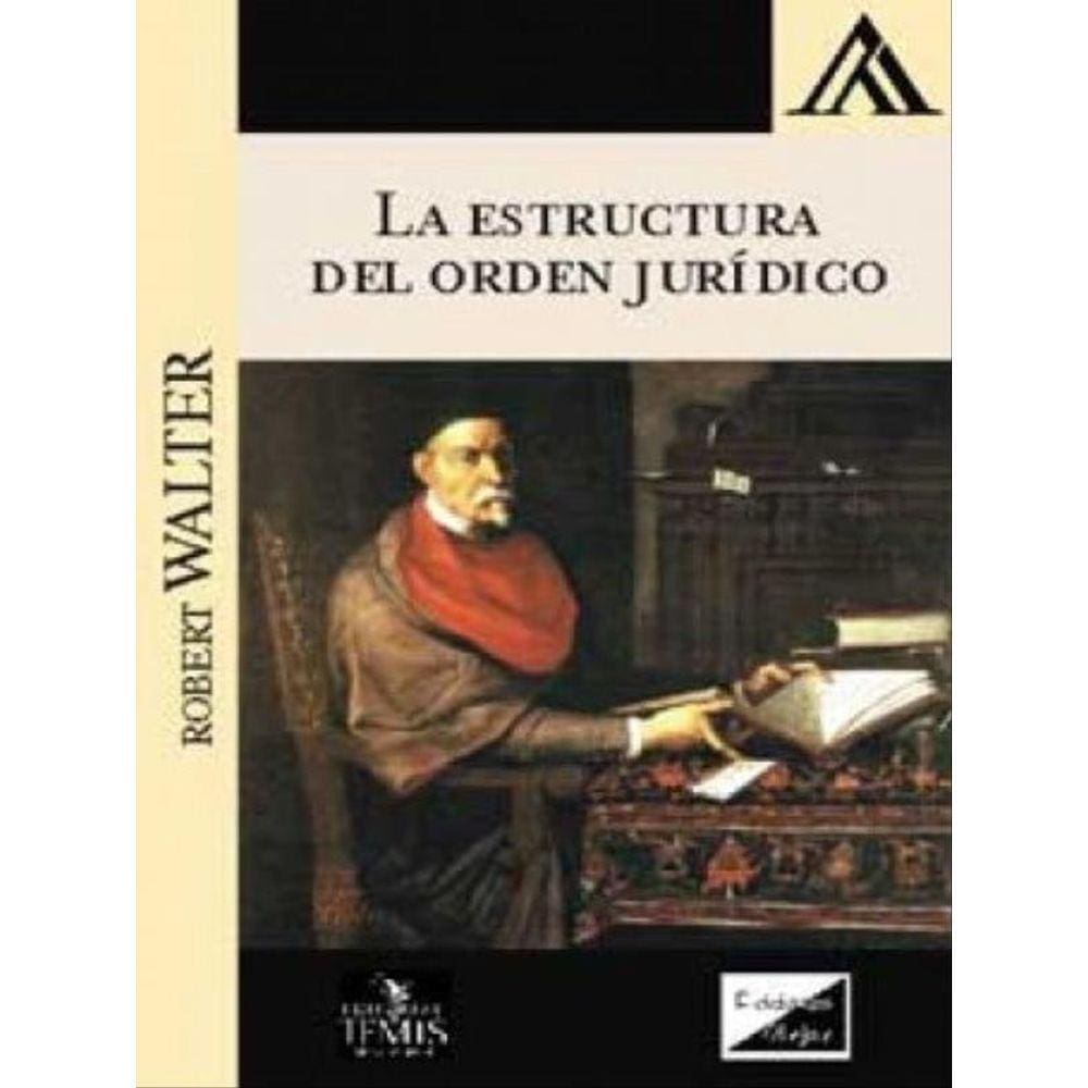 La Estructura Del Orden Jurídico
