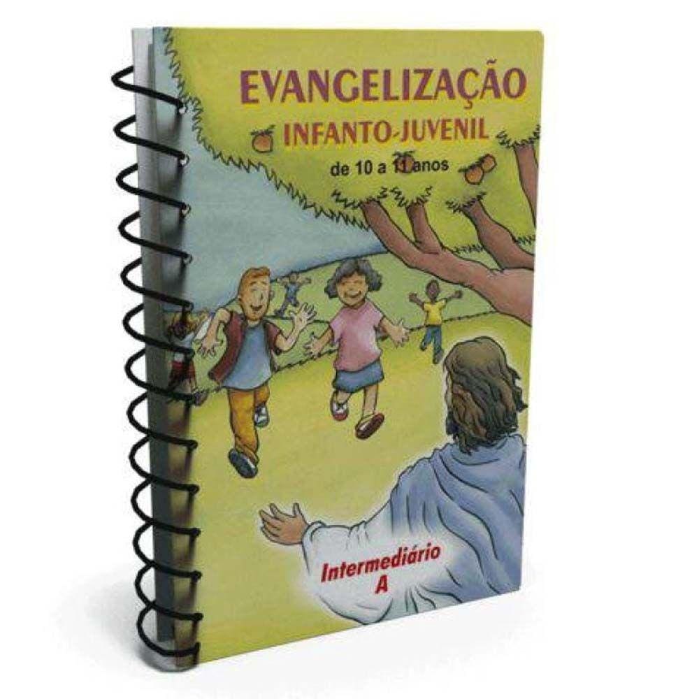 Evangelização Infanto-Juvenil: De 10 a 11 Anos (Intermediário A)