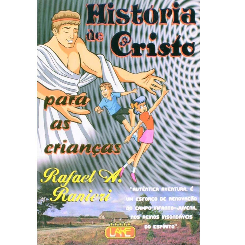 História de Cristo Para as Crianças
