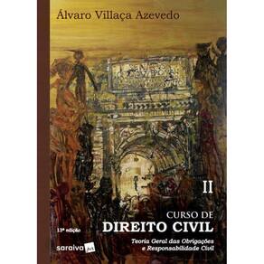 Curso de direito civil 2 : Teoria geral das obrigações e responsabilidade civil