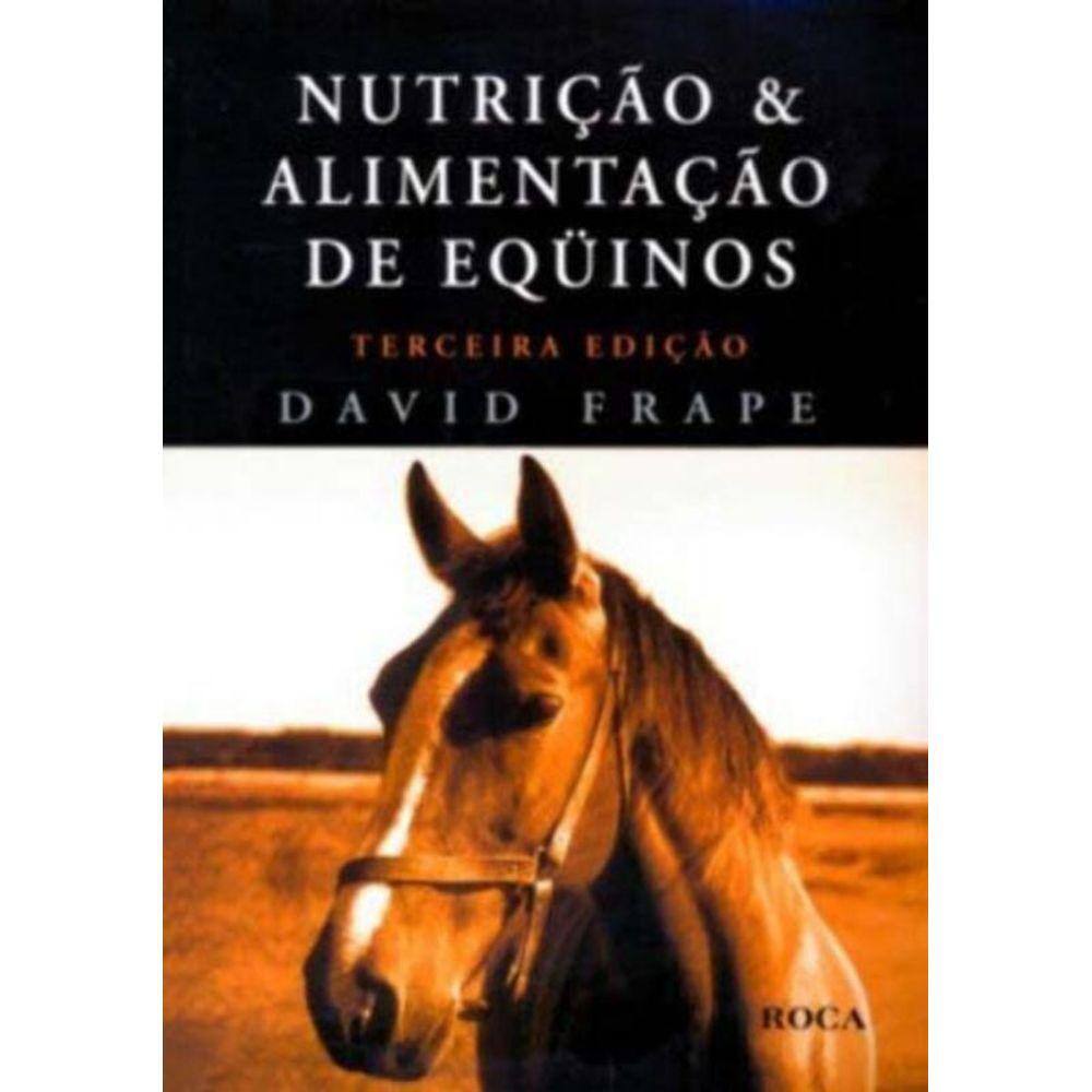 Nutricao E Alimentacao De Equinos