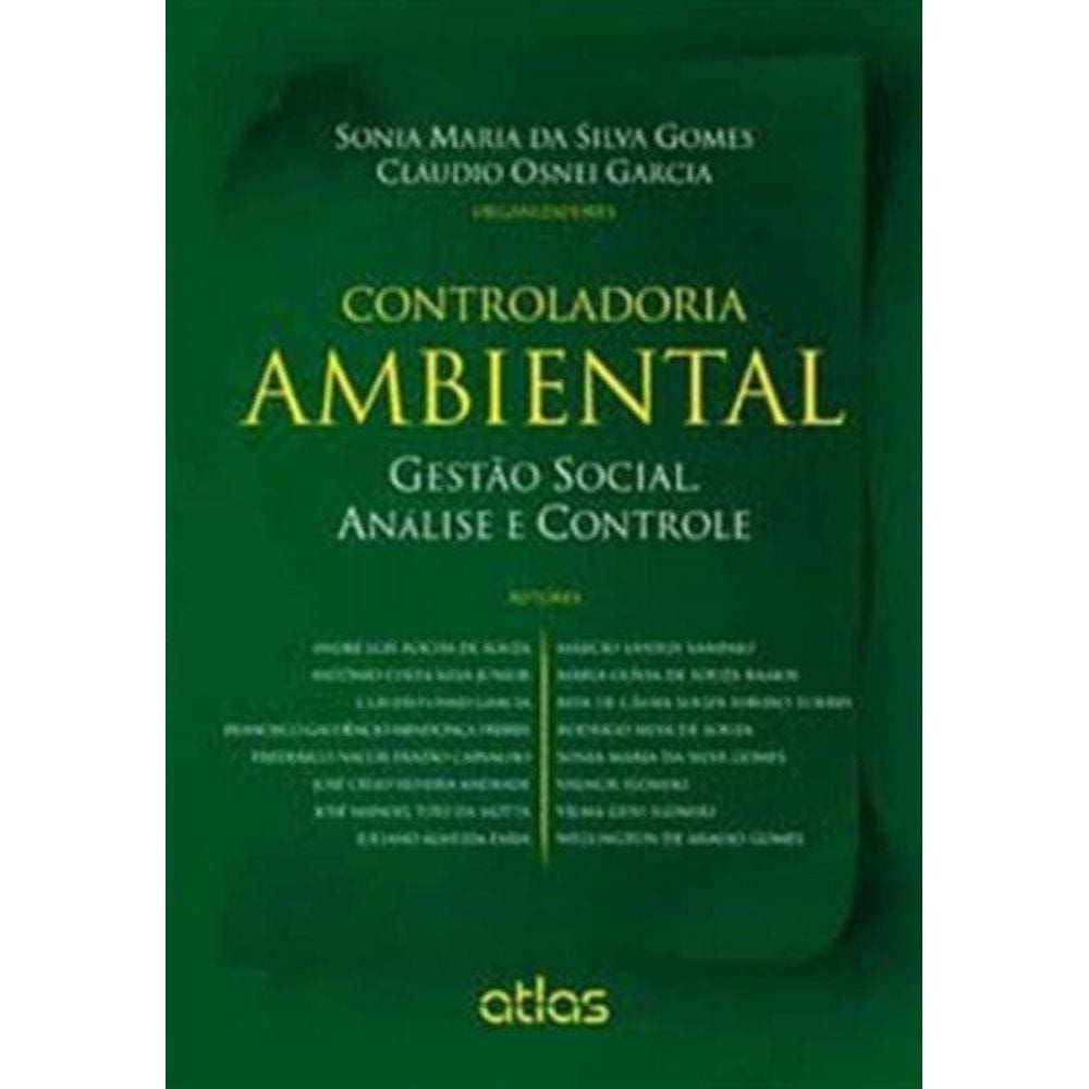 Controladoria Ambiental: Gestao Social, Analise E