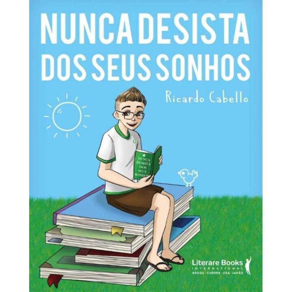 Nunca Desista dos Seus Sonhos