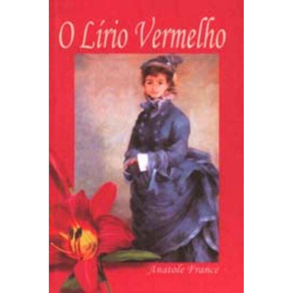Lirio Vermelho, O