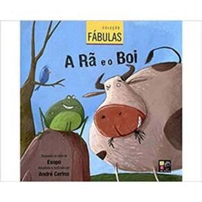 Colecao Fabulas - A Ra E O Boi