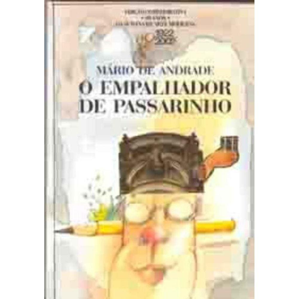 Empalhador de Passarinho, O - 04Ed/02