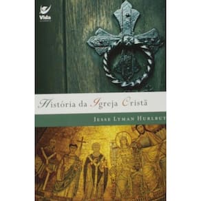 Historia Da Igreja Crista