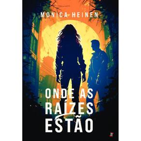 Onde as Raizes Estão