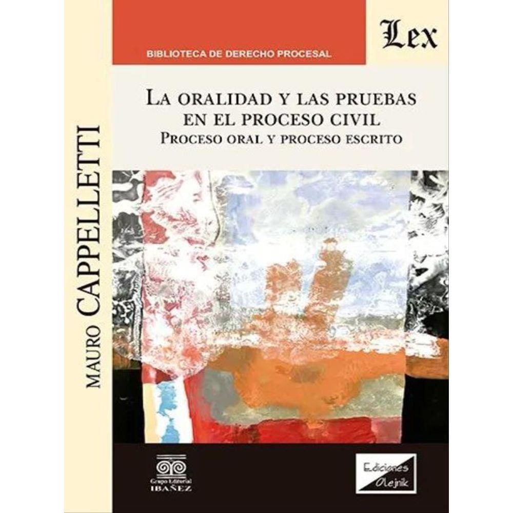 La Oralidad Y Las Pruebas En El Proceso Civil