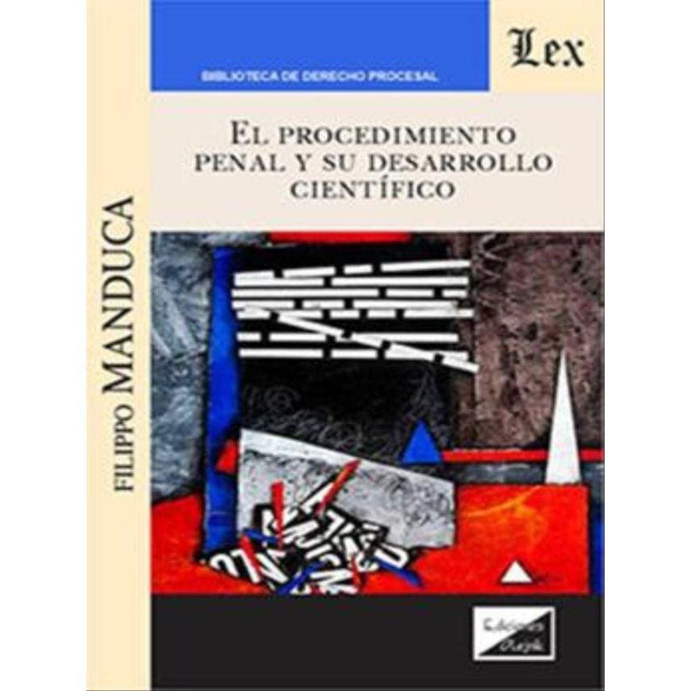 Procedimiento Penal Y Su Desarrollo Científico