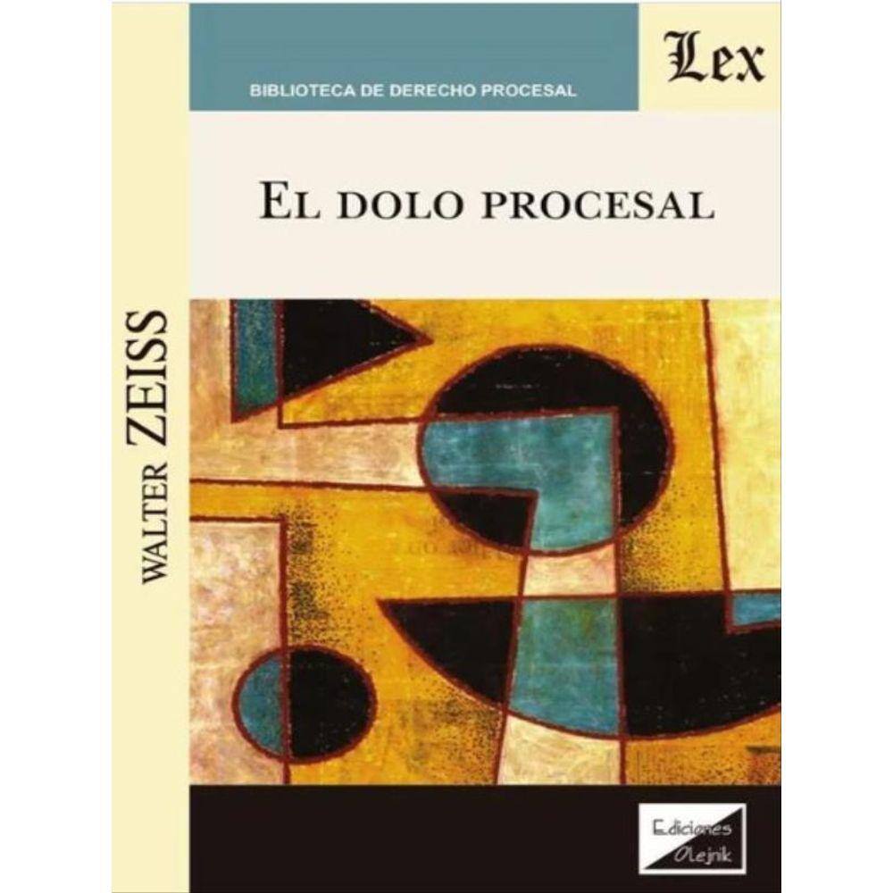 El Dolo Procesal