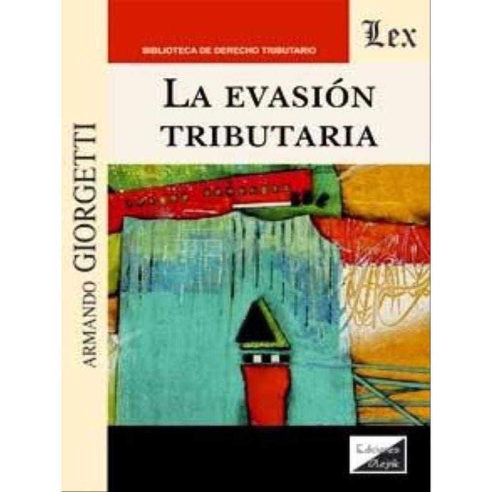 La Evasión Tributaria