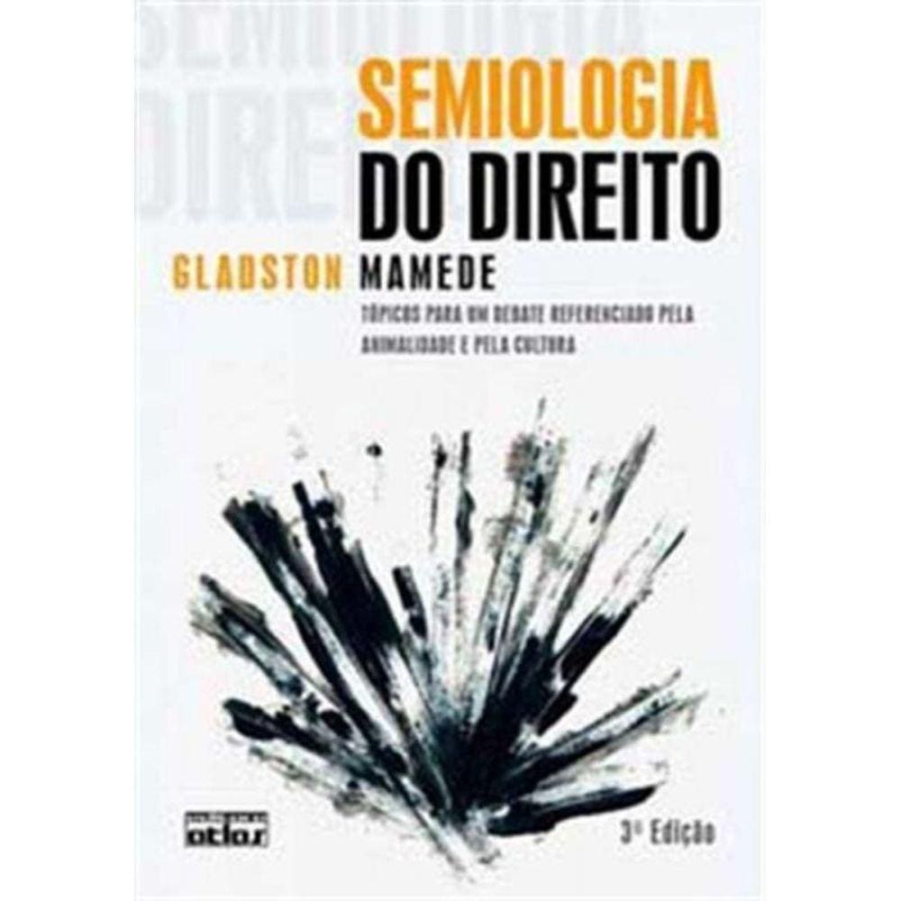 Semiologia Do Direito: Topicos Para Um Debate Refe