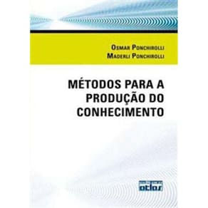 Metodos Para a Producao Do Conhecimento