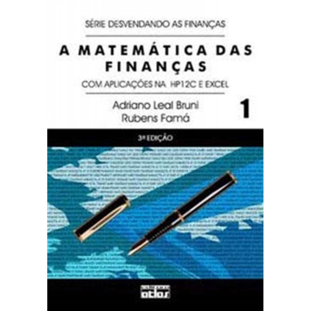 Matematica Das Financas: Com Aplicacoes Na Hp12ce