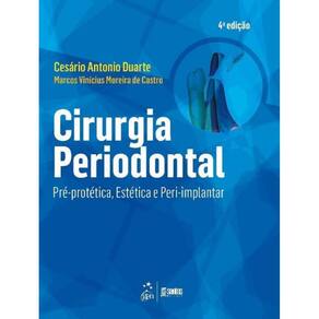 Cirurgia Periodontal - Pre-Protetica, Estetica E P