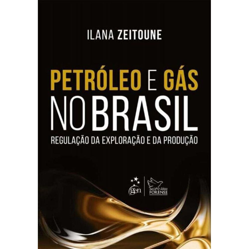 Petroleo e Gas No Brasil - Regulacao Da Explorac01
