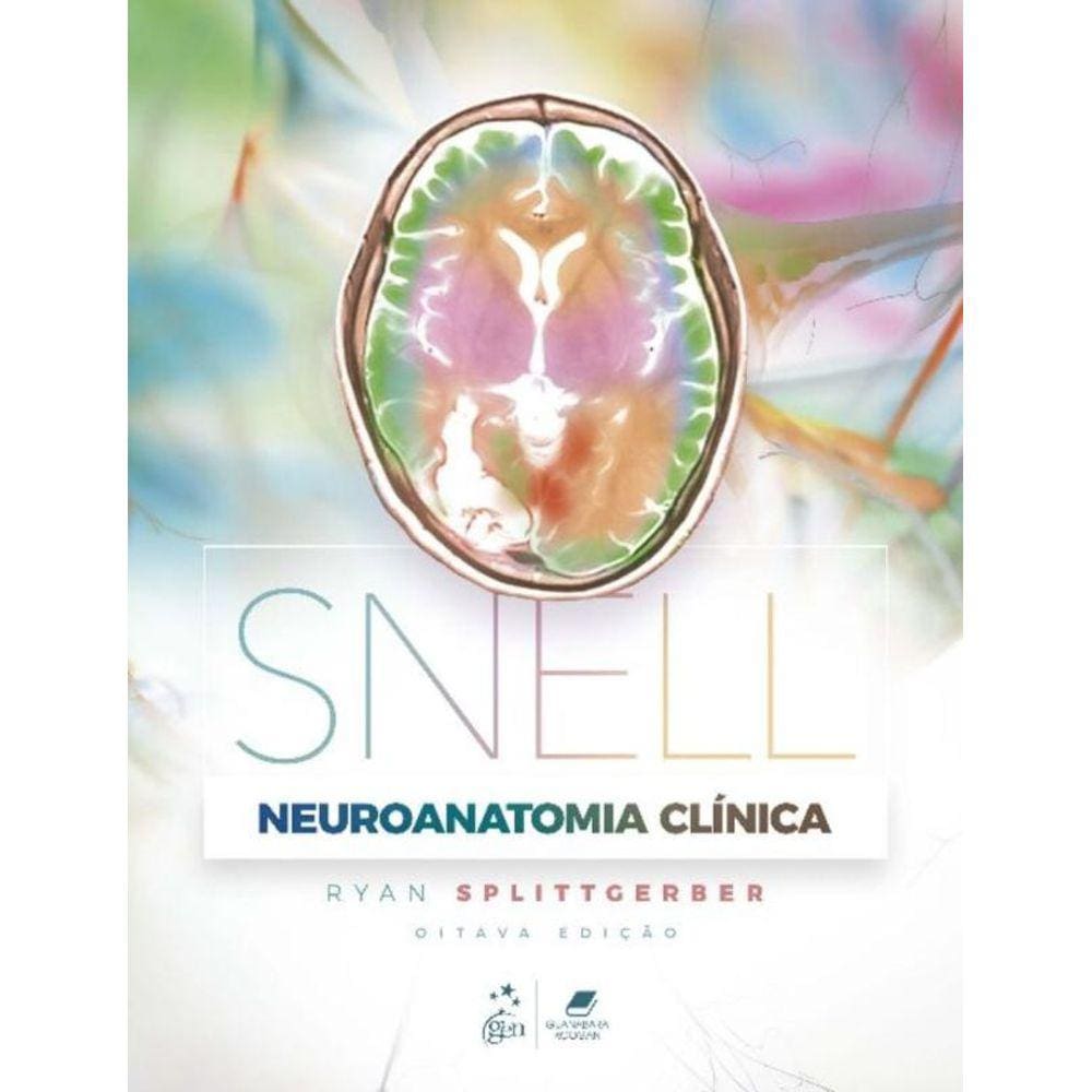 Snell Neuroanatomia Clinica - 08Ed/21