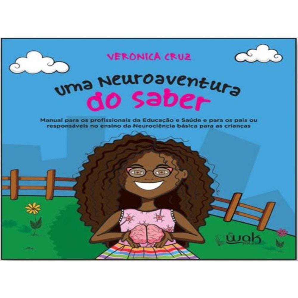 Uma Neuroaventura Do Saber