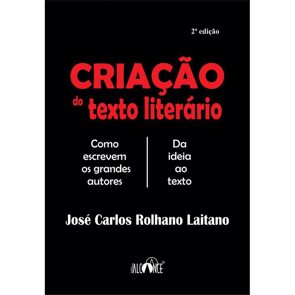 Criação do texto literário (2ª edição)