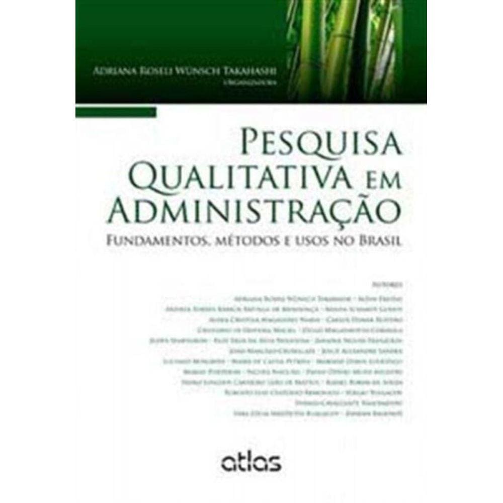 Pesquisa Qualitativa Em Administracao: Fundamentos