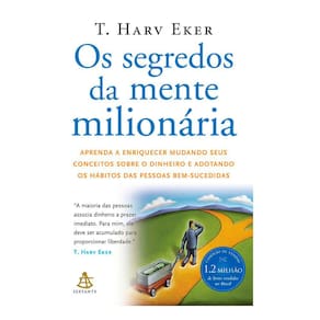 Livro Os Segredos da Mente Milionária T. Harv Eker