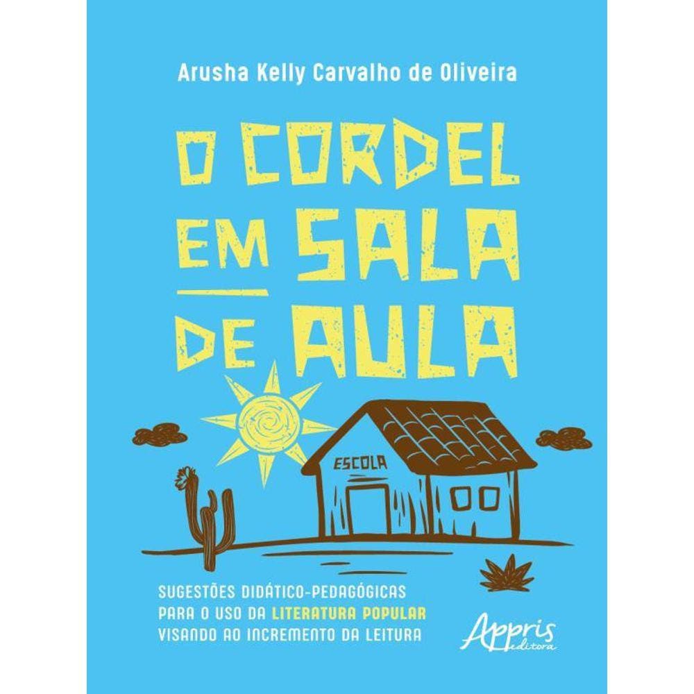 O Cordel Em Sala De Aula