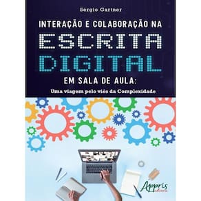 Interação E Colaboração Na Escrita Digital Em Sala De Aula