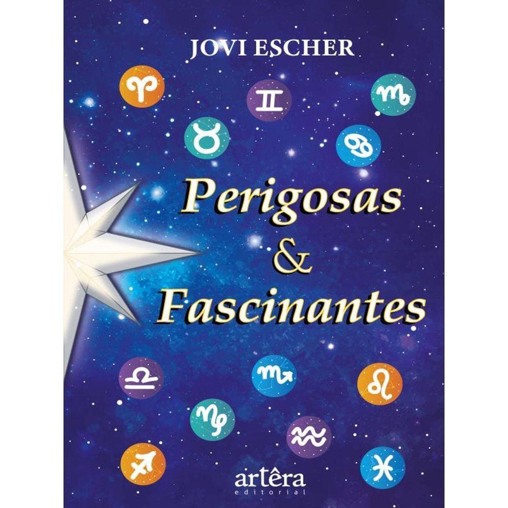 Perigosas & Fascinantes
