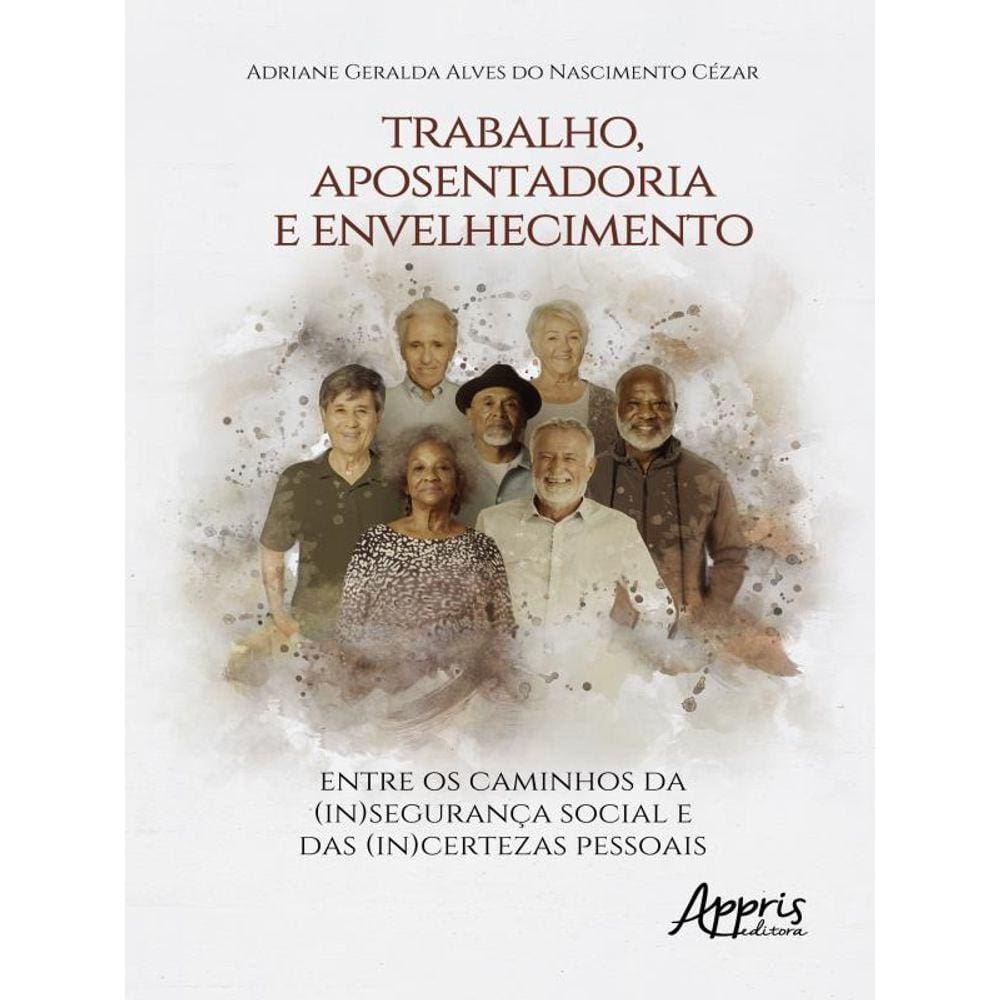 Trabalho, Aposentadoria E Envelhecimento