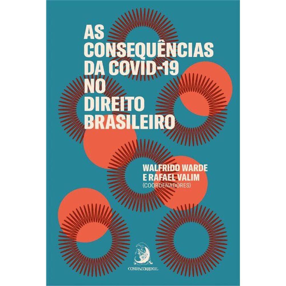 Consequências da Covid-19 no Direito Brasileiro, As - 01ED/20