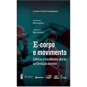 E-corpo e movimento - culturas e visualidades plurais na formação docente