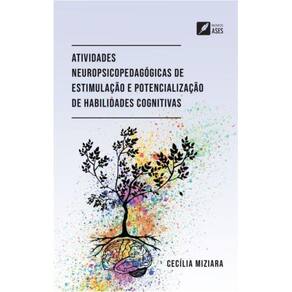 Atividades Neuropsicopedagógicas de estimulação e potencialização de habilidades cognitivas