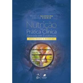 Nutricao Na Pratica Clinica - Baseada Em Evidencia