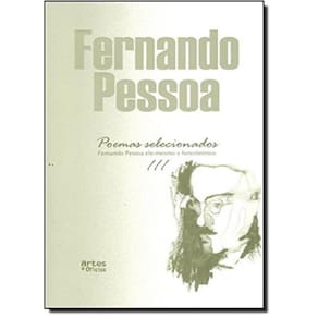 Poemas Selecionados: Fernando Pessoa Ele-Mesmo E H