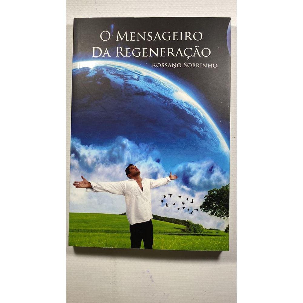 O Mensageiro da Regeneração