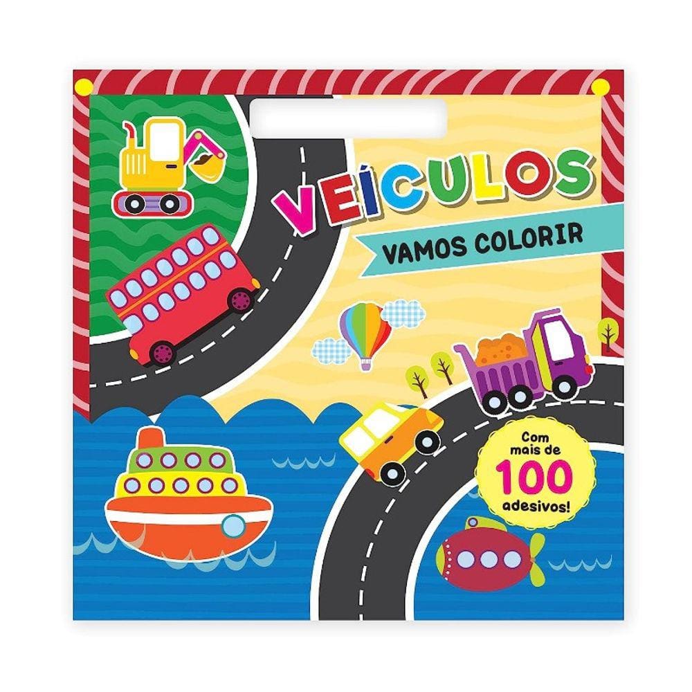 Vamos Colorir: Veiculos (Com Adesivos)