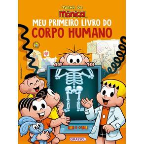 Turma Da Monica - Meu Primeiro Livro Do Corpo Humano