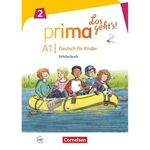 Prima - Los Geht S! Band 2 - Deutsch Fur Kinder - Schulerbuch Mit Audios Online
