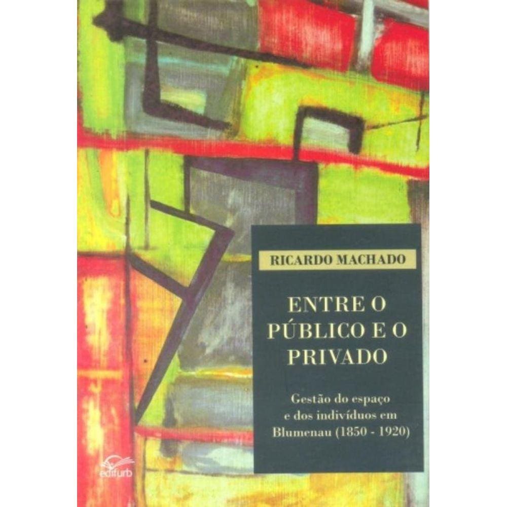 Entre O Publico E O Privado                     01