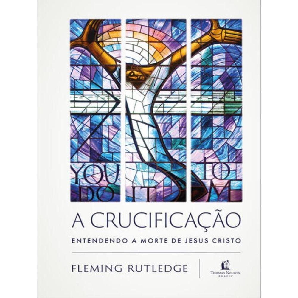 A Crucificação