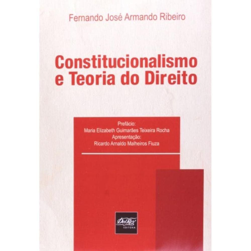 Constitucionalismo E Teoria Do Direito